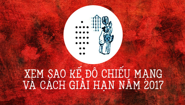 Sao Kế Đô Năm 2017: Cách Hóa Giải và Những Lưu Ý Quan Trọng