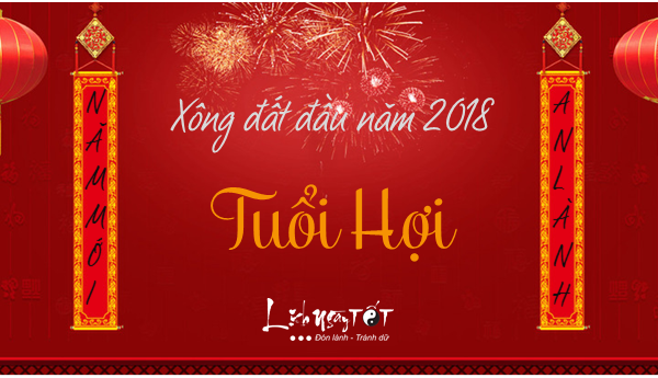 Chon tuoi xong nha 2018 cho tuoi Hoi