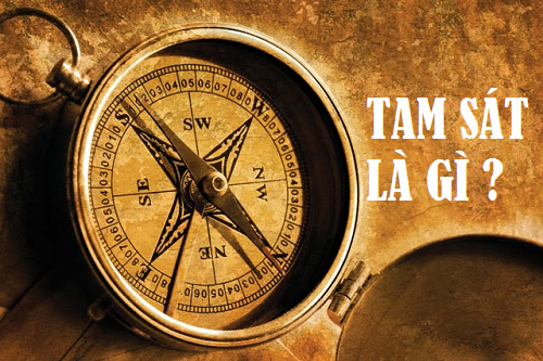 Tam Sát Là Gì? Tìm Hiểu Ý Nghĩa và Cách Ứng Dụng Trong Cuộc Sống
