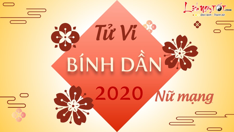 Tu vi 2020 Binh Dan nu mang