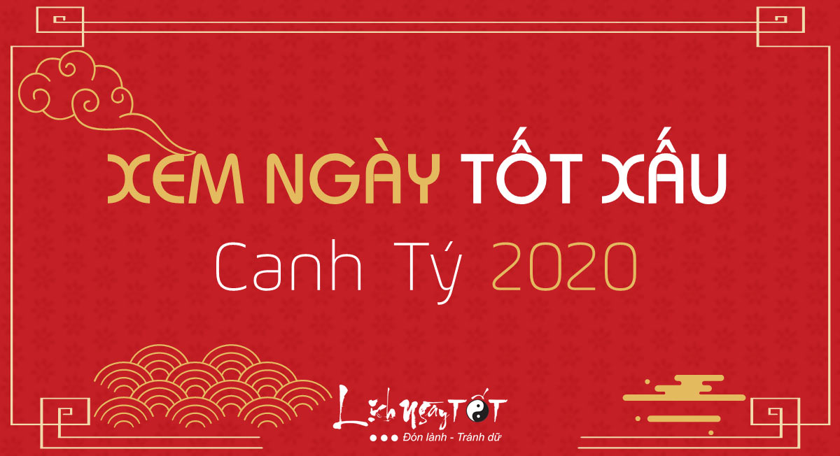 Xem ngay tot xau nam 2020 Canh Ty