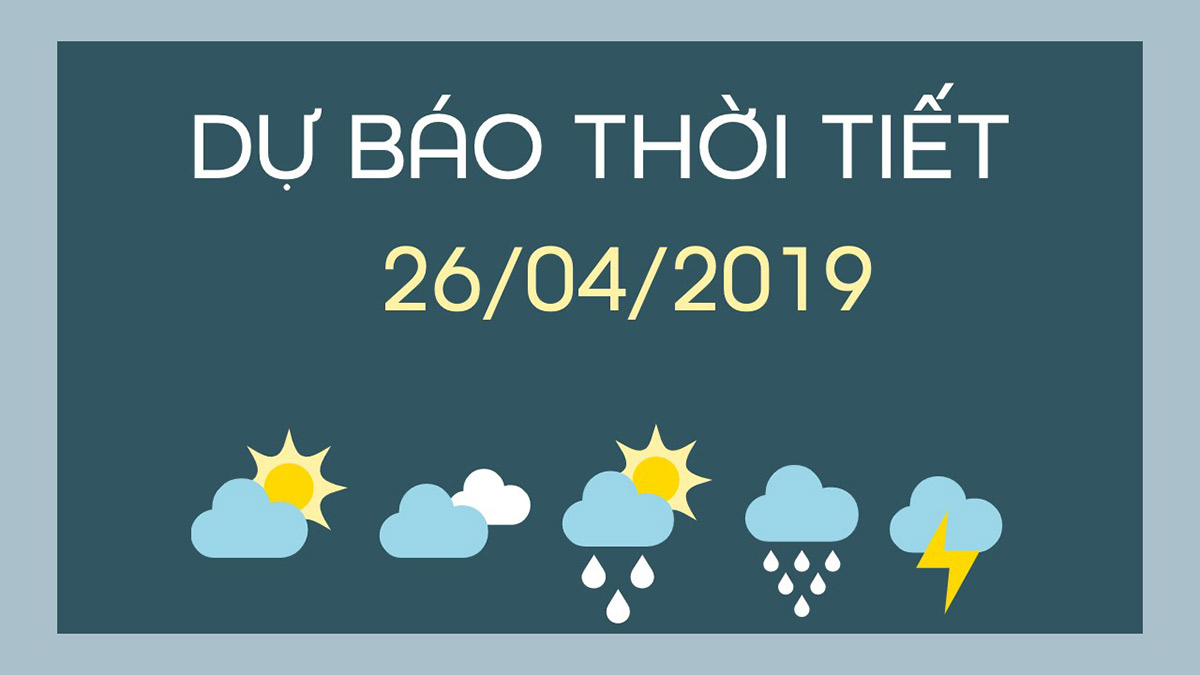 DU-BAO-THOI-TIET-26-4-2019