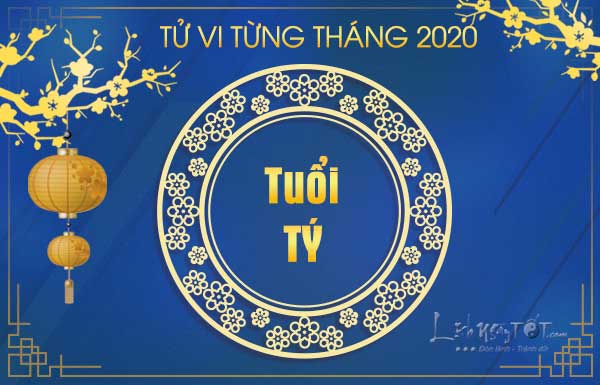 Tu-vi-hang-thang-nam-2020-tuoi-Ty