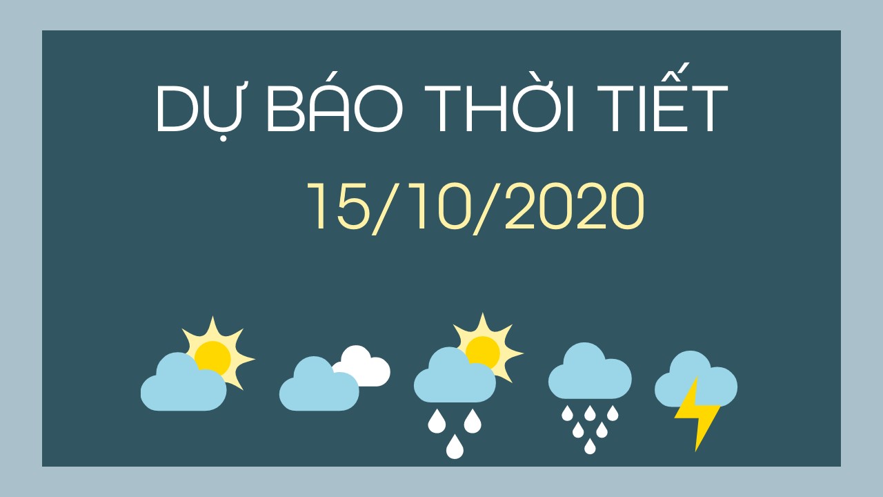 du bao thoi tiet 15102020