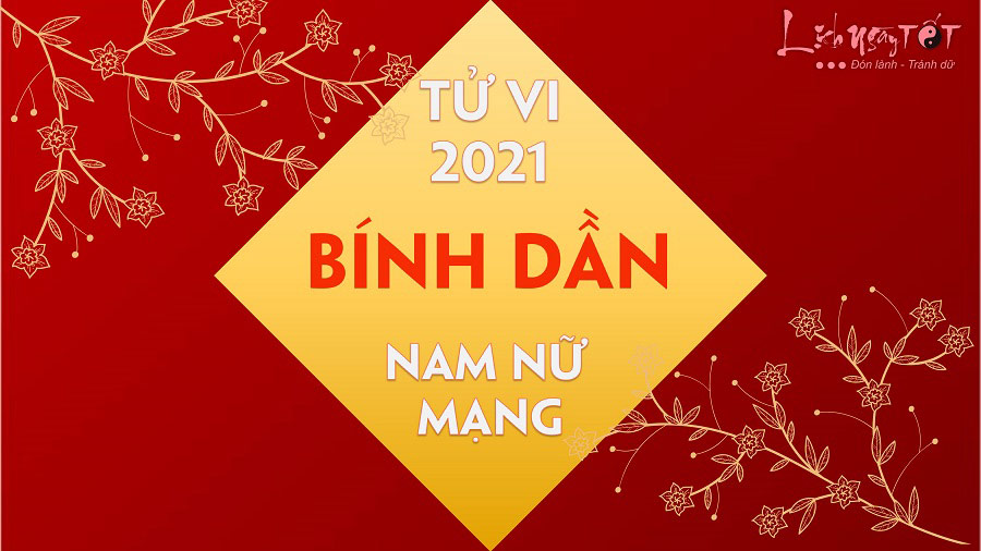 Tử Vi Bính Dần 2021 Nam Nữ Mạng Sinh Năm 1986 (ĐỘT PHÁ)