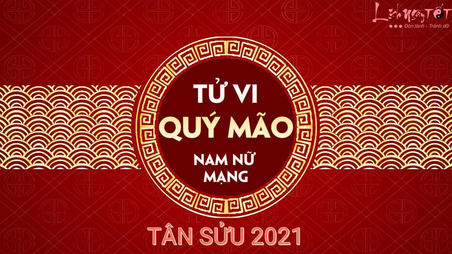 Tu vi Quy Mao 2021
