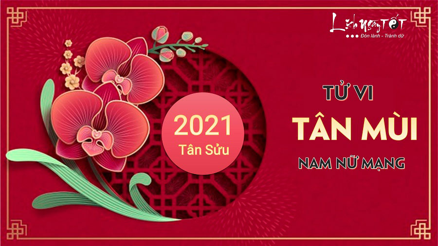Tu vi Tan Mui 2021