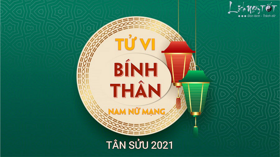 Tu vi Binh Than 2021