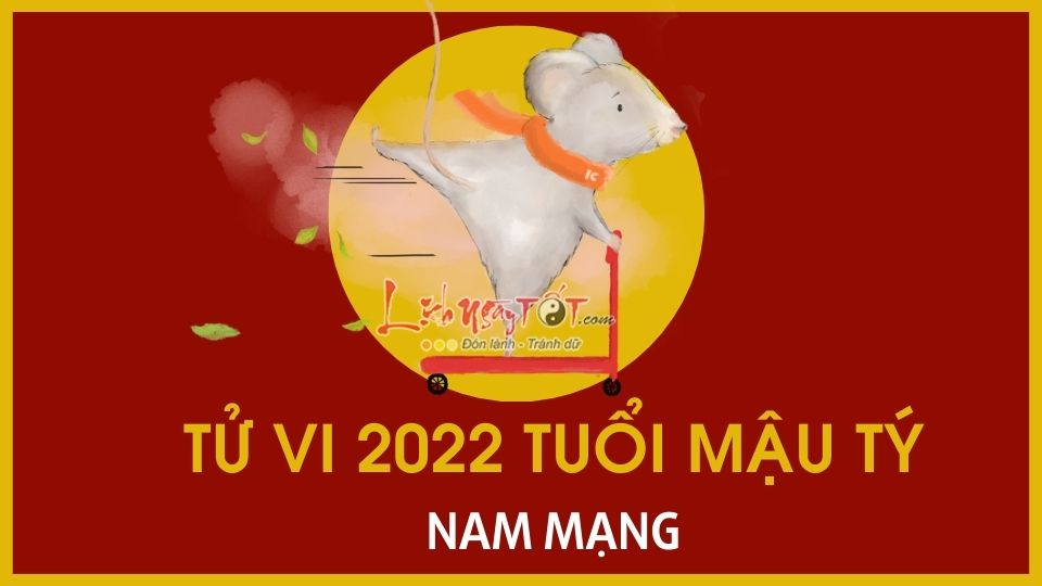 Tu vi tuoi Mau Ty nam 2022 nam mang 1948