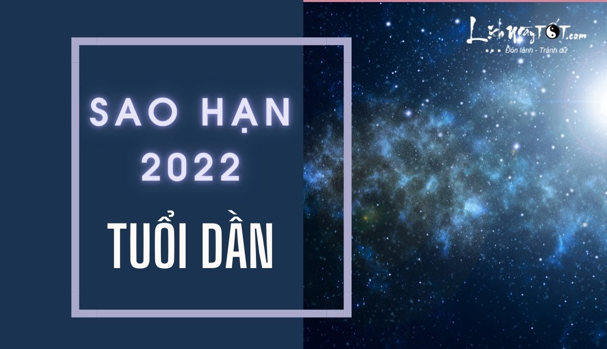 Sao han 2022 tuoi Dan