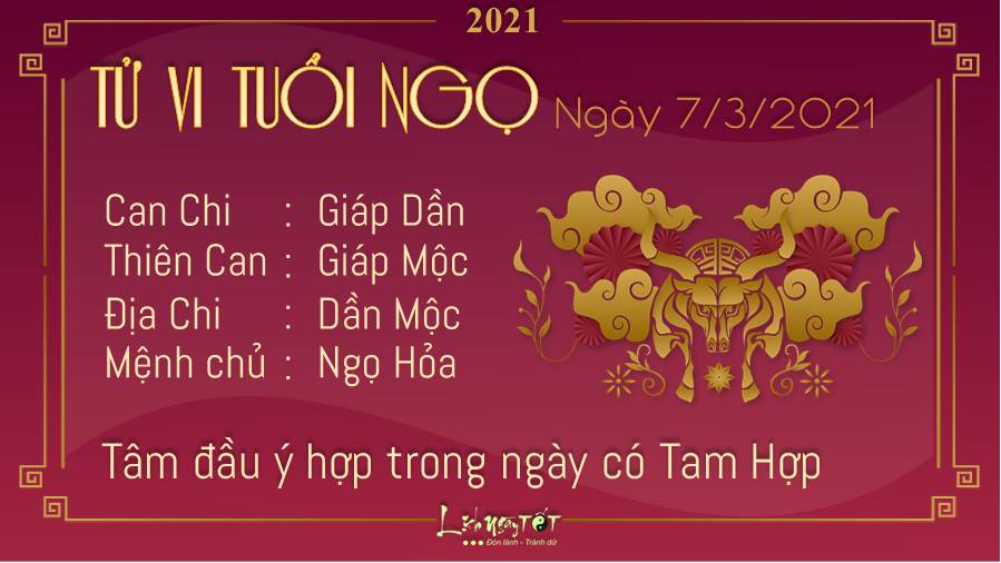 Tu vi 12 con giap ngay 07032021 - Tuoi Ngo