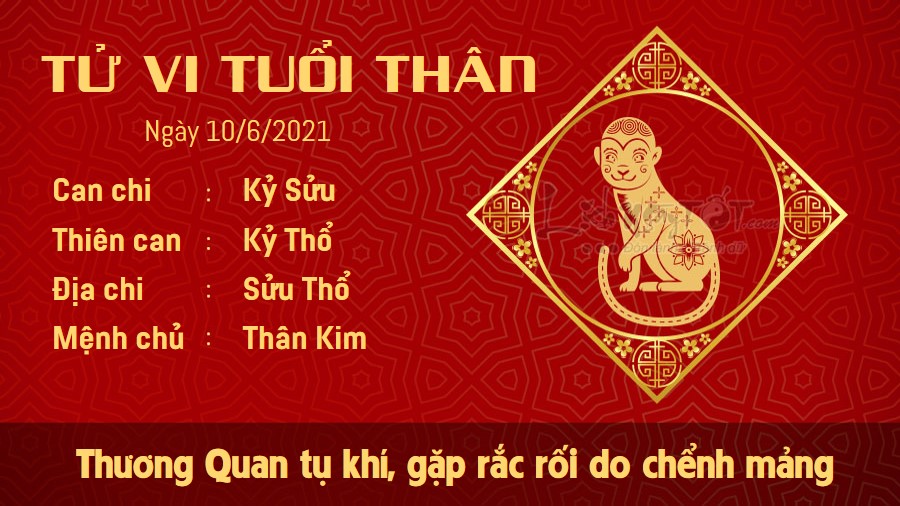 Tử vi hàng ngày 10/6/2021 tuổi Thân