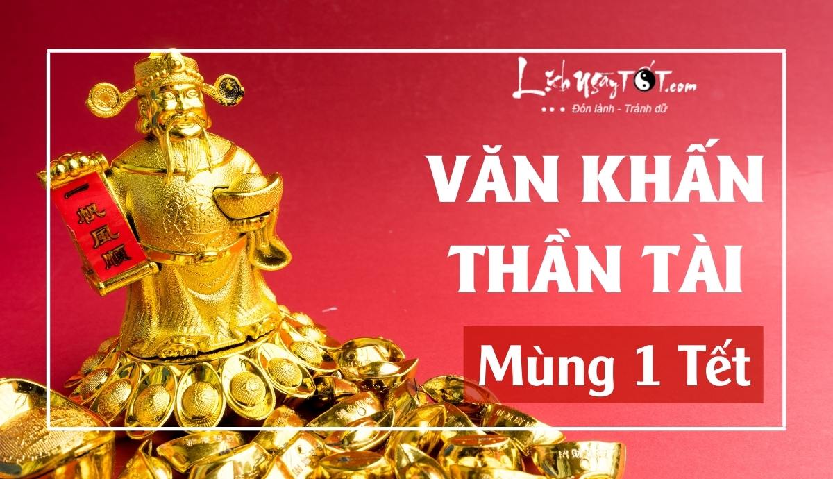 Bai van khan Than Tai mung 1 Tet Nguyen Dan