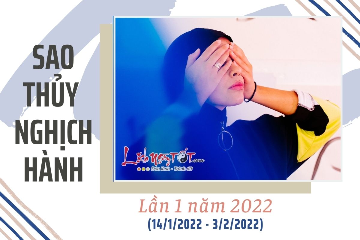 Sao Thuy nghich hanh lan 1 nam 2022