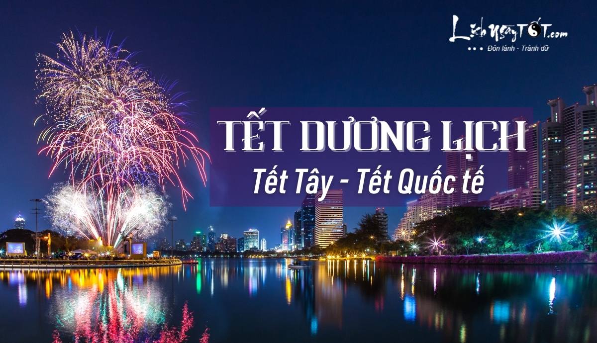 Tet Duong lich - Tet Tay
