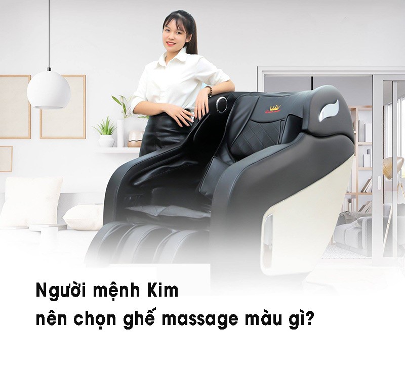 Nguoi menh Kim nen mua ghe massage mau gi