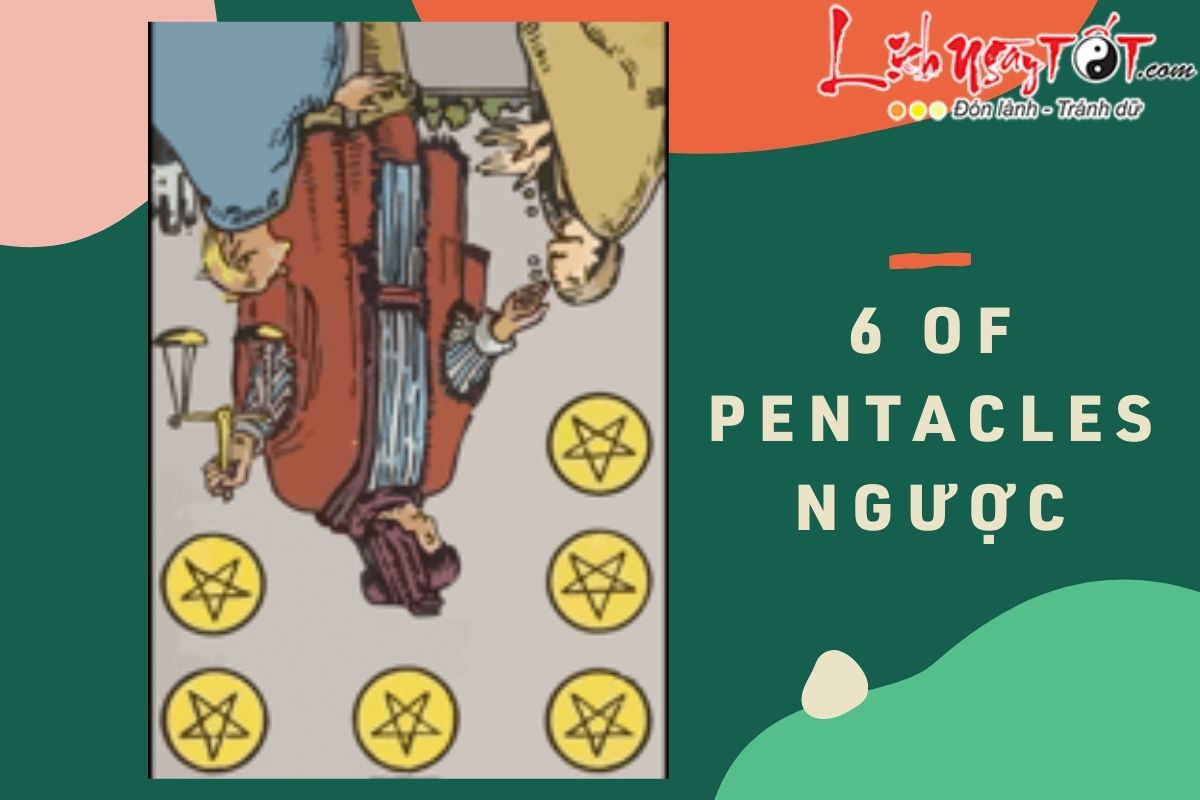 la bai 6 of Pentacles nguoc