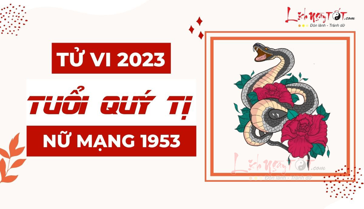 Tu vi 2023 tuoi Quy Ti nu mang - Tu vi tuoi Quy Ti nam 2023 nu mang