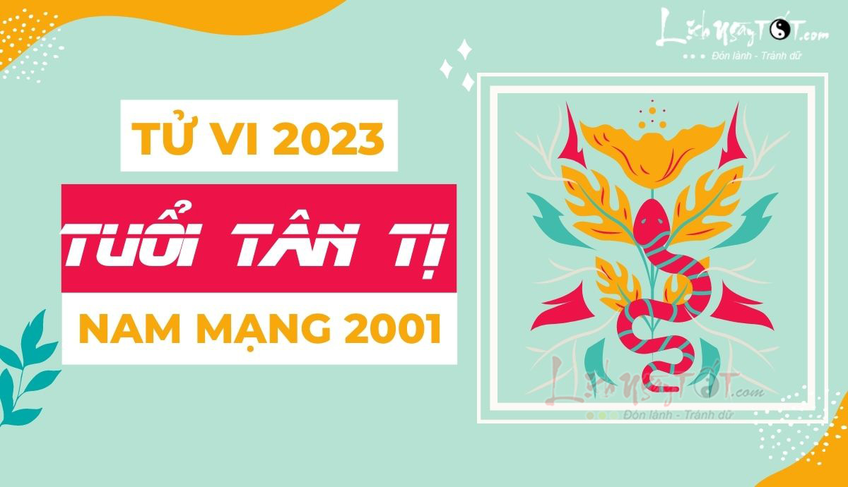 Tu vi 2023 tuoi Tan Ti nam mang - Tu vi tuoi Tan Ti nam 2023 nam mang