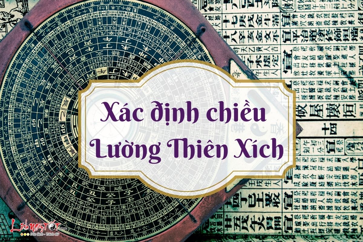 Xac dinh chieu cua Luong Thien Xich