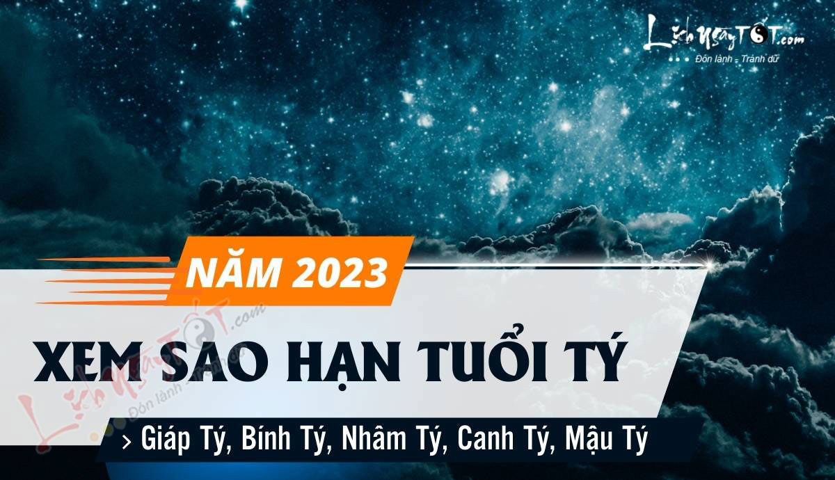 Read more about the article Xem sao hạn tuổi Tý năm 2023: Chi tiết sao hạn tuổi Giáp Tý, Bính Tý, Nhâm Tý, Canh Tý, Mậu Tý