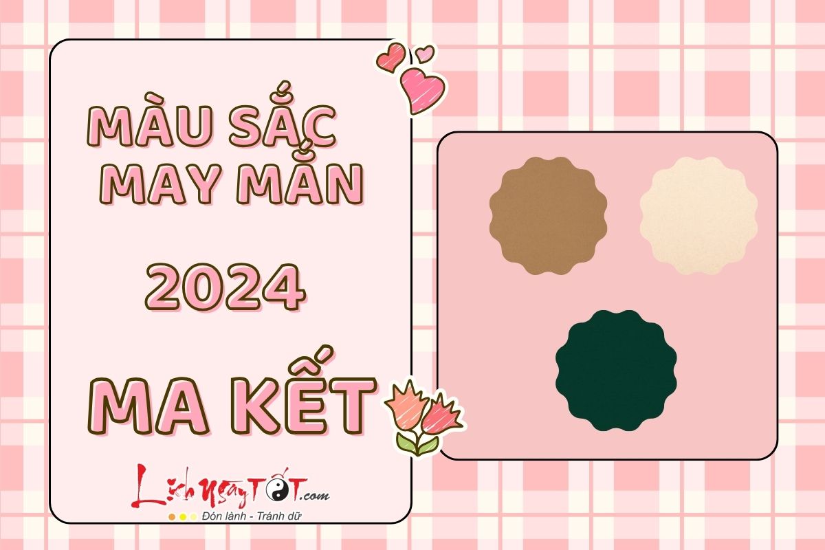 Mau sac may man Ma Ket nam 2024