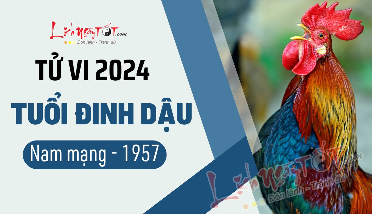 Tu vi 2024 tuoi Dinh Dau nam mang 1957
