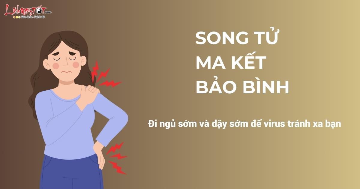 Song Tu, Ma Ket, Bao Binh