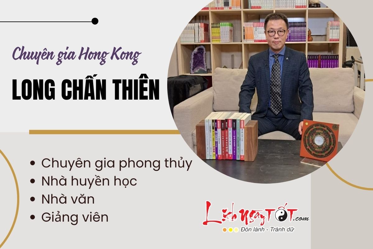 Chuyen gia phong thuy Long Chan Thien