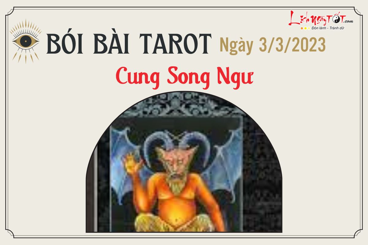 tarot 12 cung hoang dao hom nay 3/3/2023 - Song Ngu