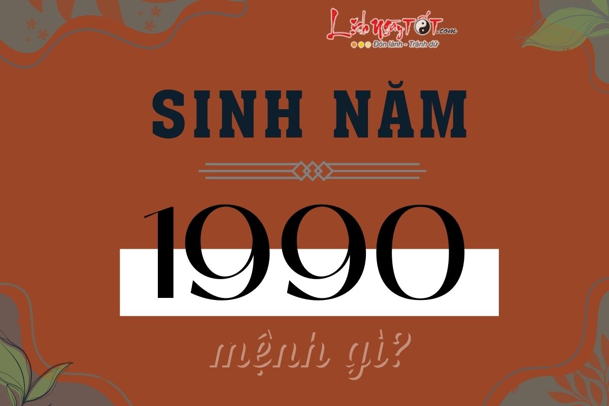 Phân tích sinh tháng 12 năm 1990 mệnh gì theo phong thủy và tâm linh