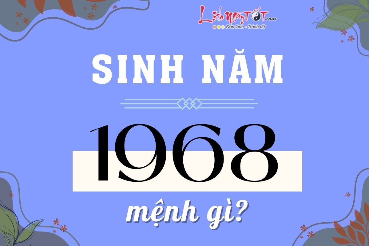 Tuổi Mậu Thân 1968 Hợp Màu Gì?