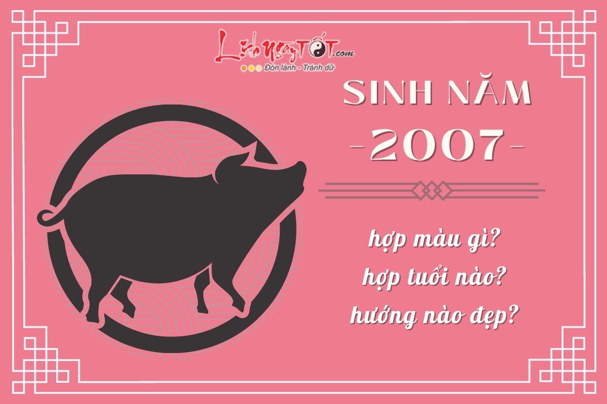 Sinh nam 2007 - Tuoi Dinh Hoi