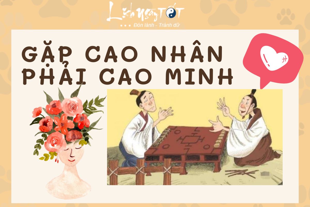 Gặp cao nhân phải cao minh Gap cao nhan phai cao minh