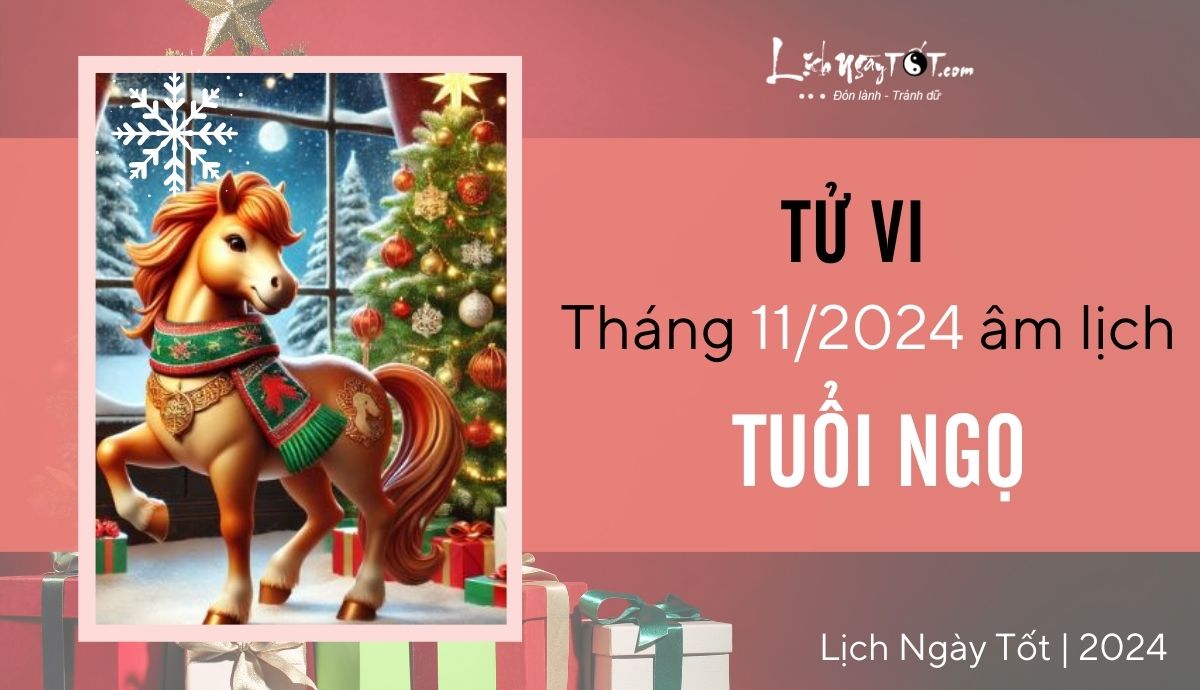 Tu vi thang 11/2024 tuoi Ngo am lich