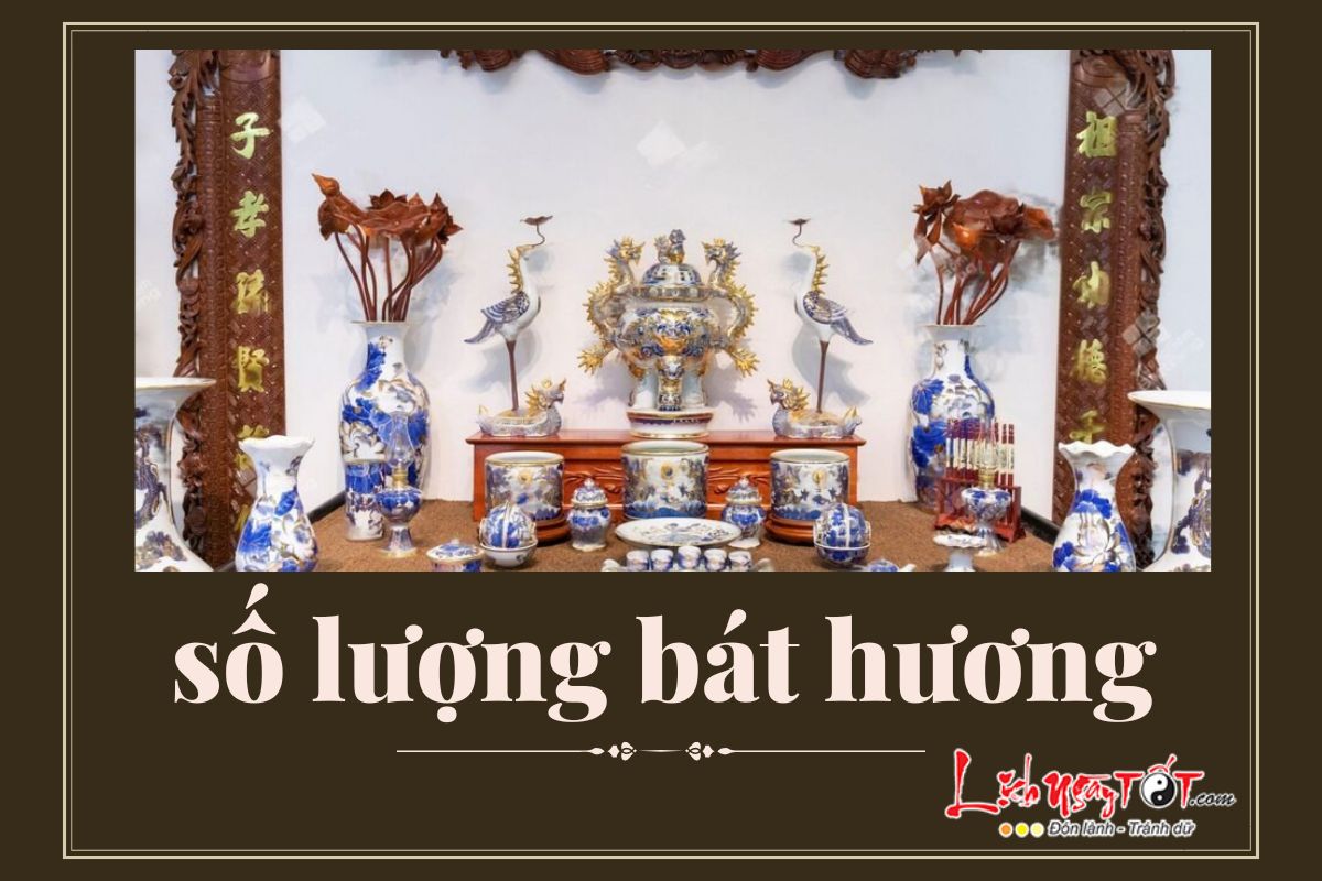 So luong bat huong phong thuy