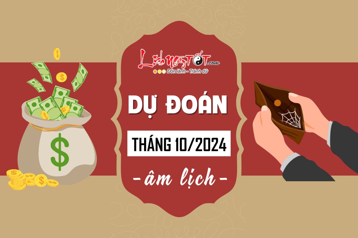 Du doan thang 10/2024 am lich