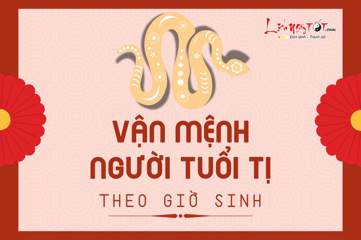 Van menh nguoi tuoi Ti theo gio sinh