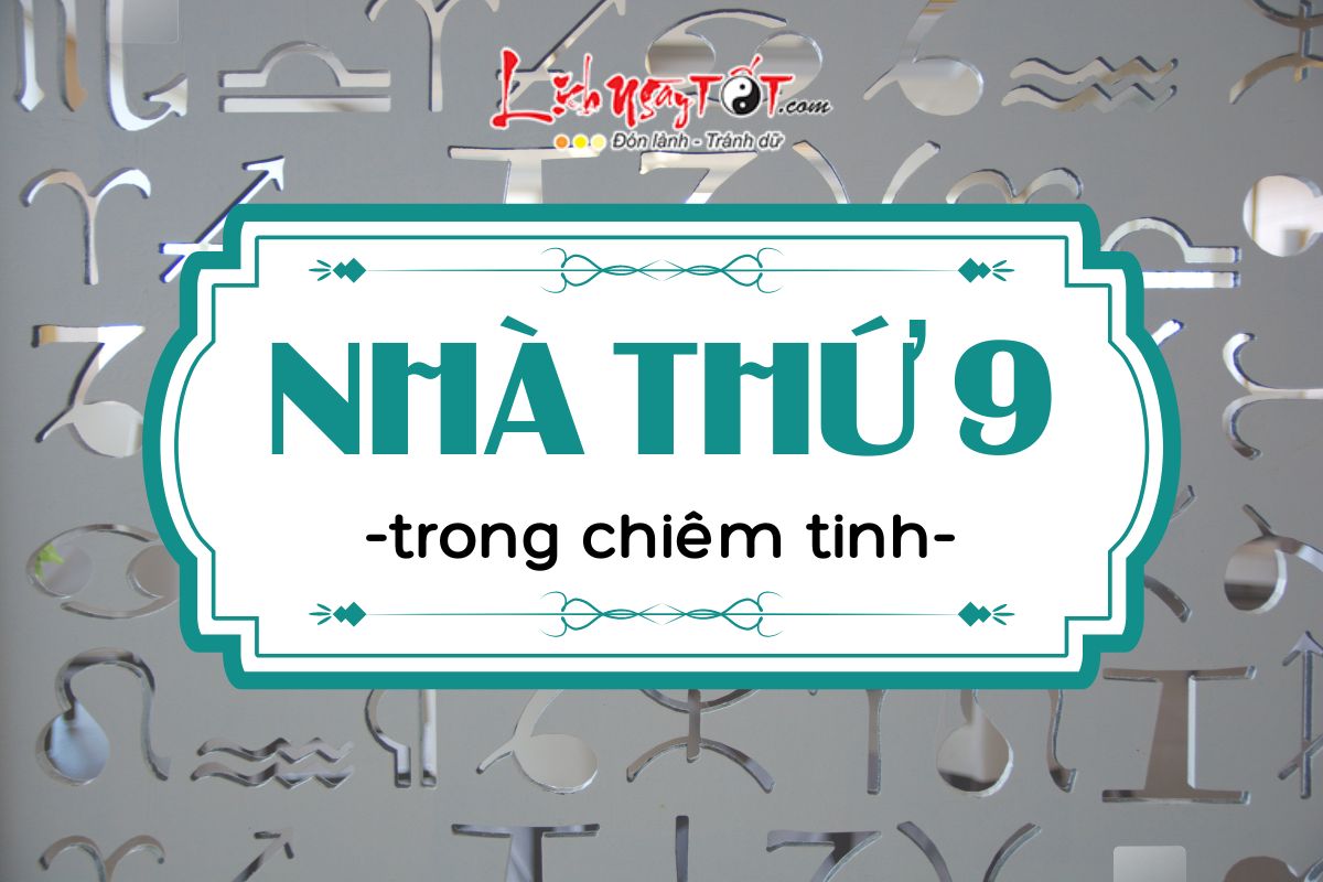 Nha 9 trong chiem tinh