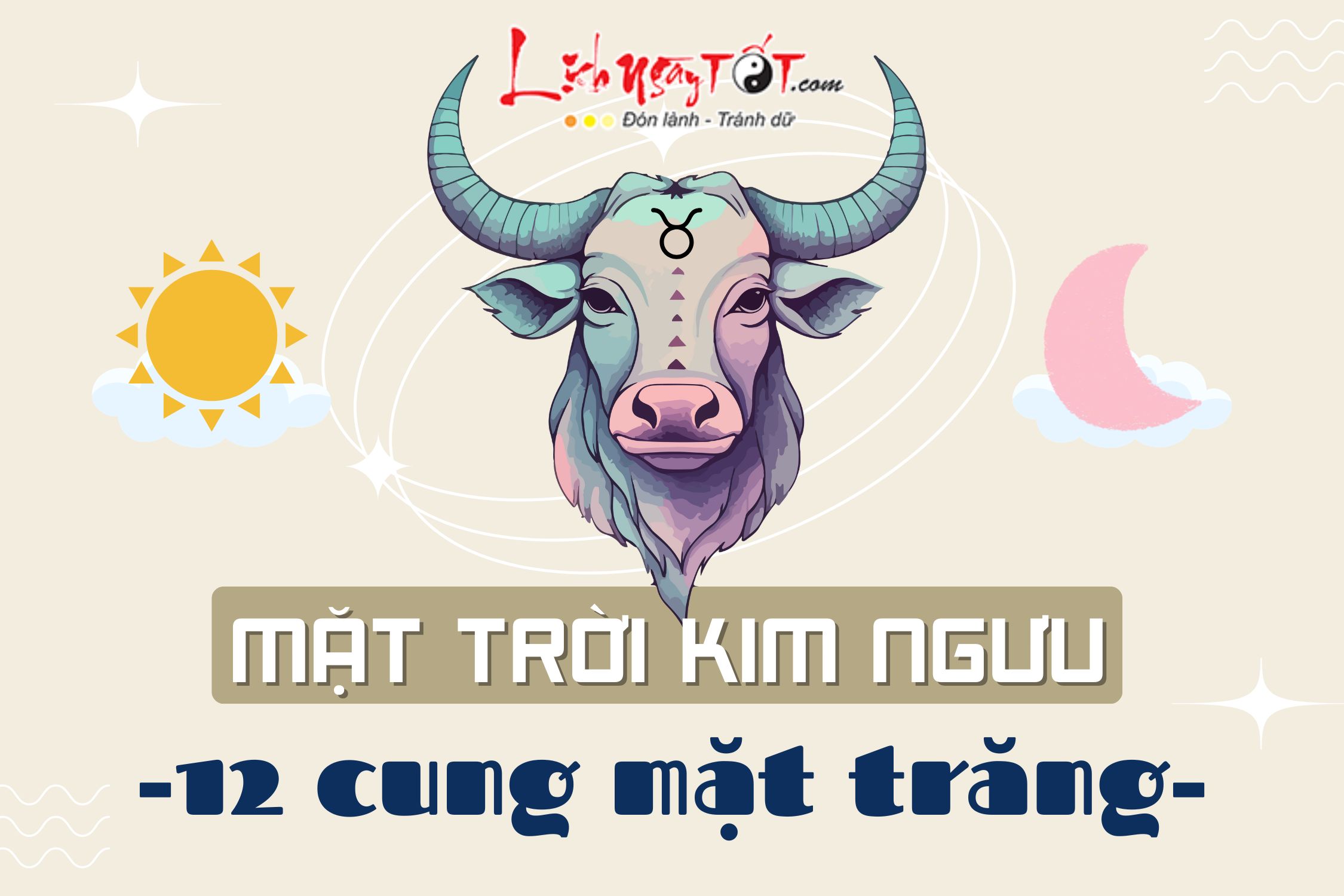 Cung Mat troi Kim Nguu va 12 cung Mat trang