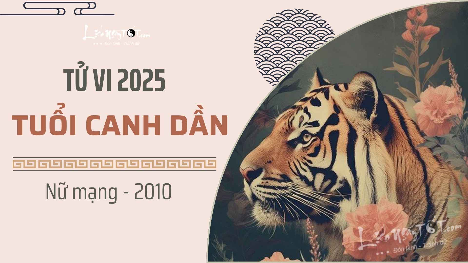 Tu vi 2025 tuoi Canh Dan nu mang 2010