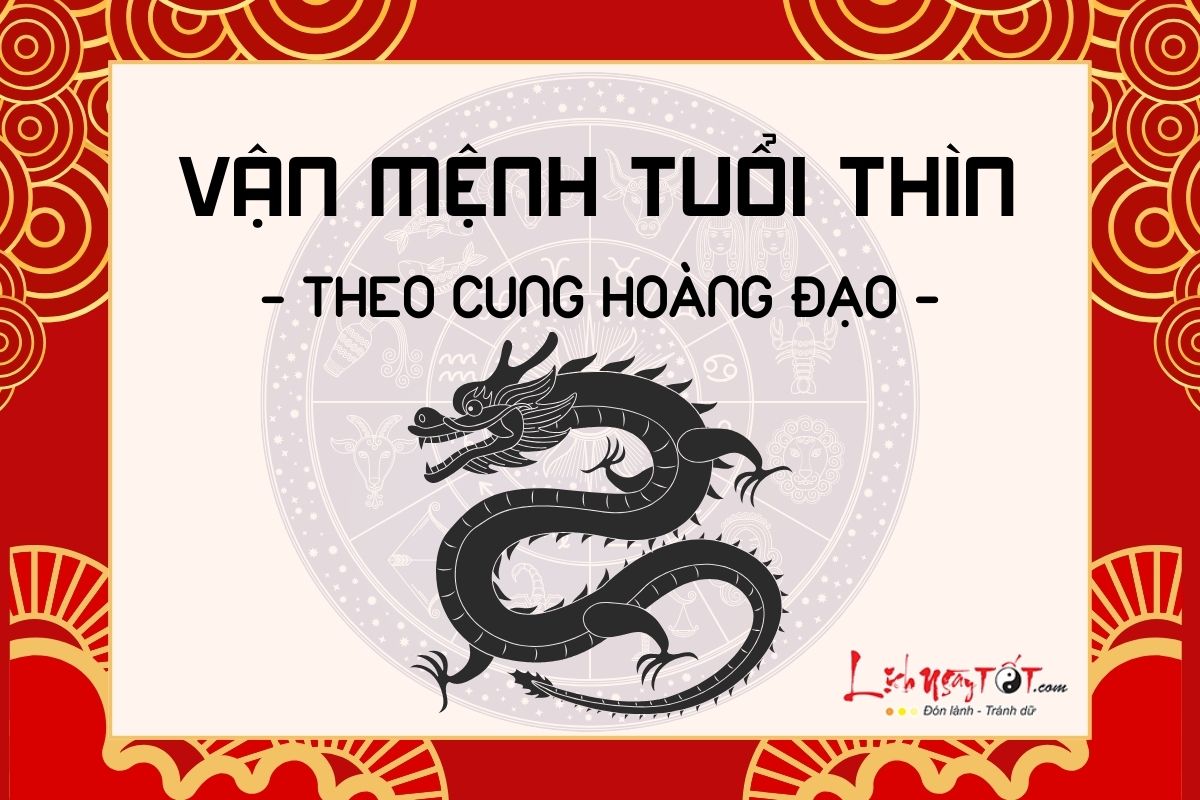 Van menh nguoi tuoi Thin theo cung hoang dao