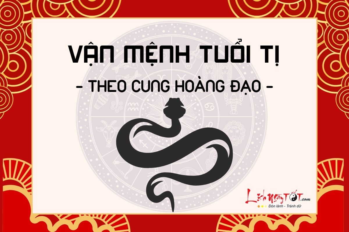 Van menh nguoi tuoi Ti theo cung hoang dao