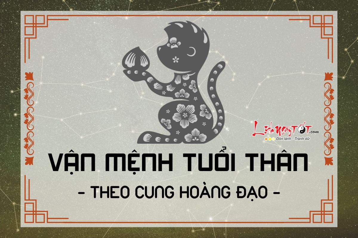 Van menh tuoi Than theo cung hoang dao