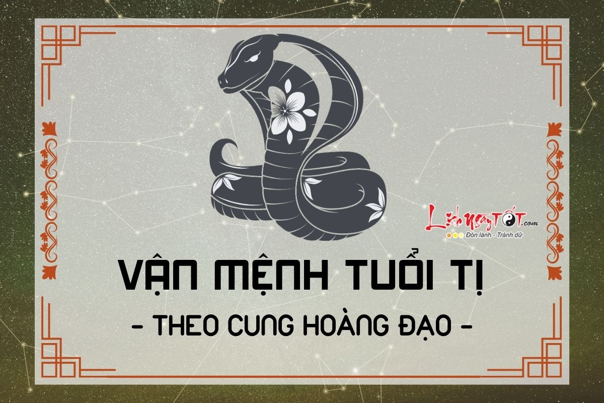 Van menh tuoi Ti theo cung hoang dao