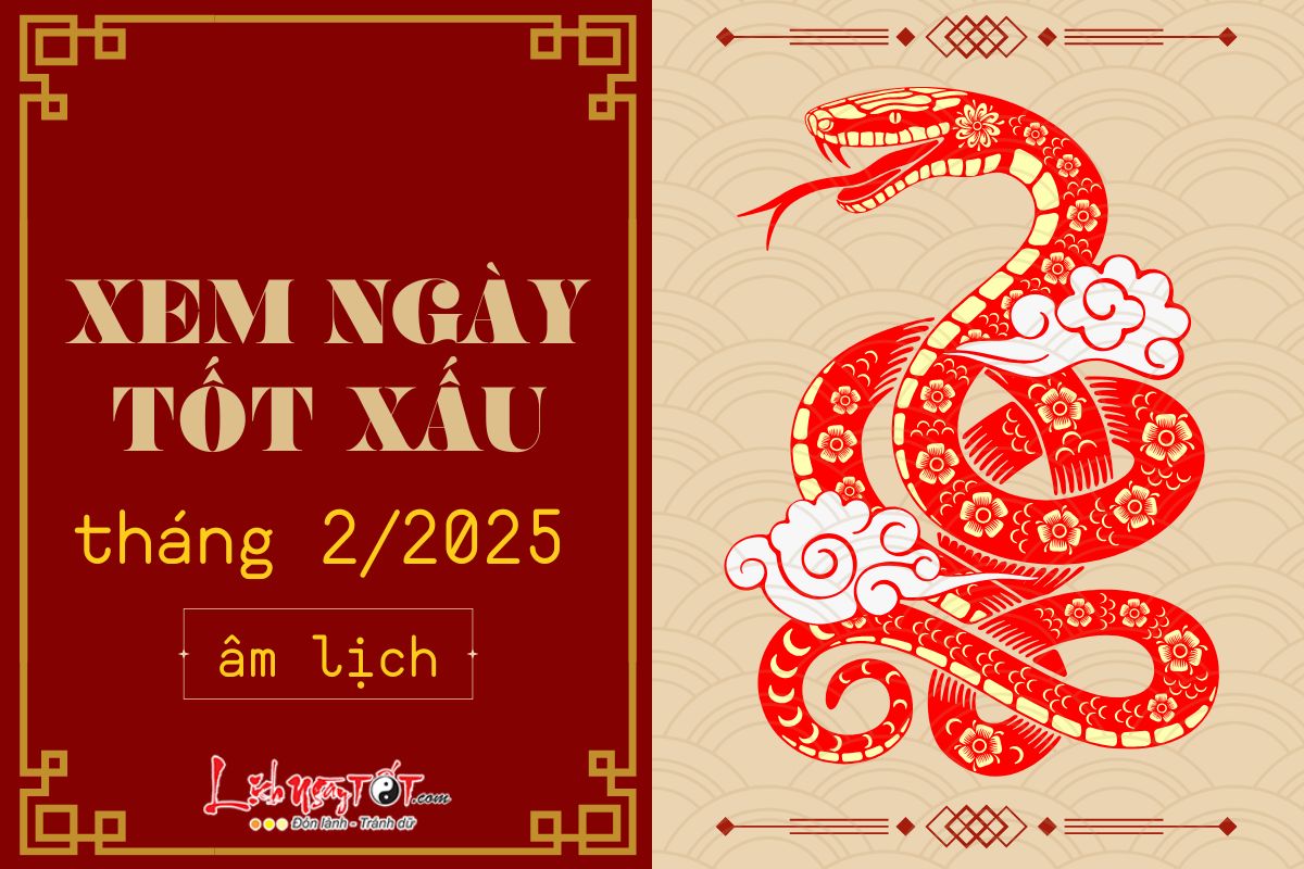 Xem ngay tot xau thang 2 nam 2025