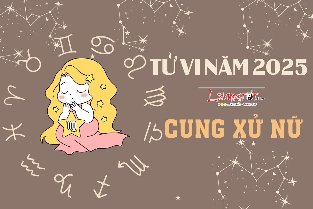 Tu vi cung Xu Nu nam 2025