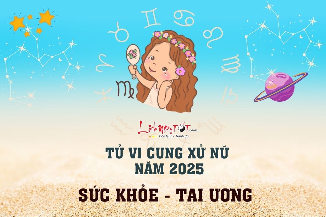 Tu vi suc khoe cung Xu Nu nam 2025