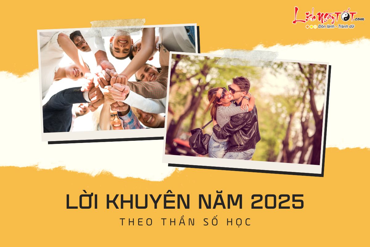 Loi khuyen nam 2025