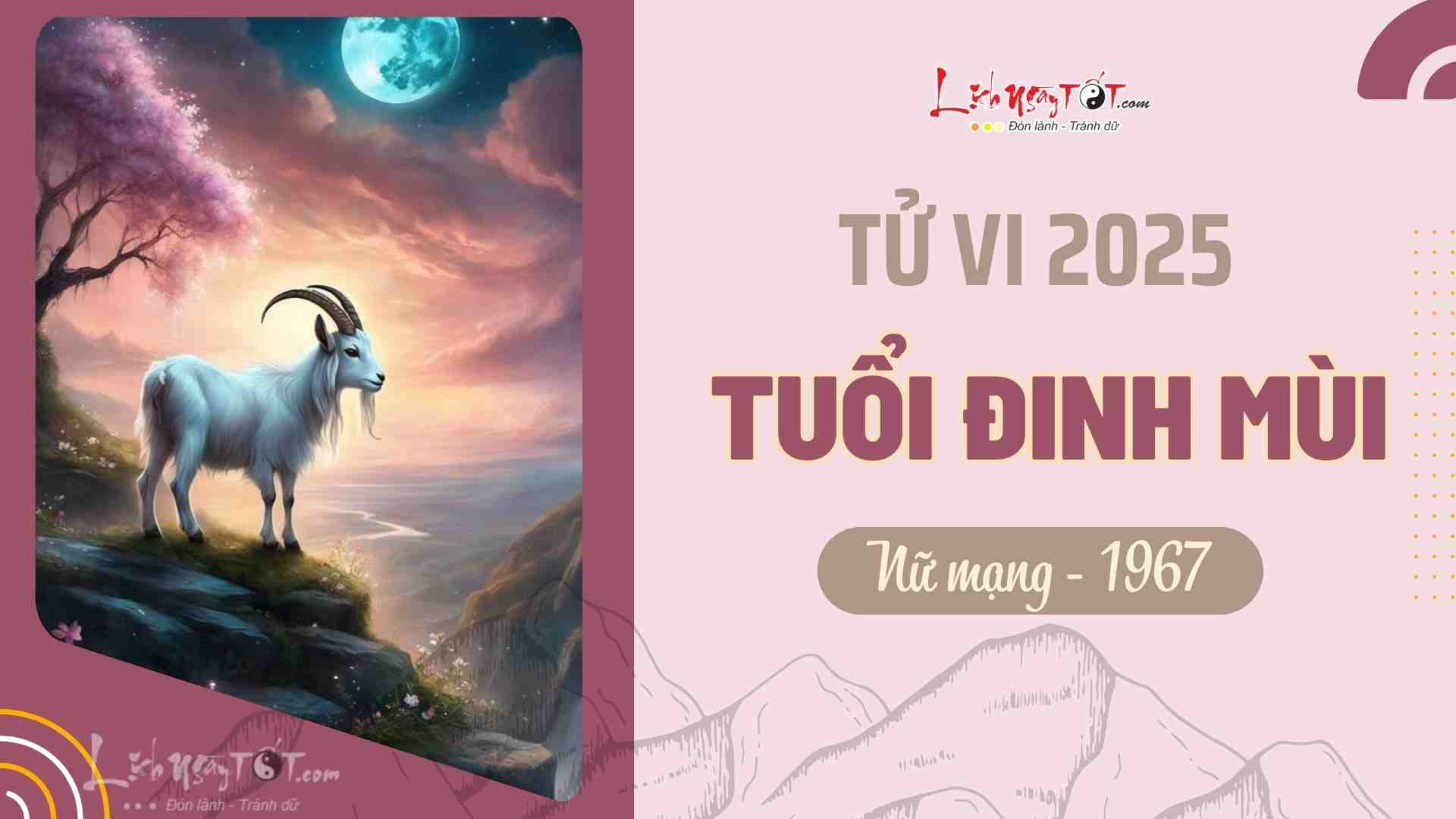 Tu vi 2025 tuoi Dinh Mui nu mang 1967